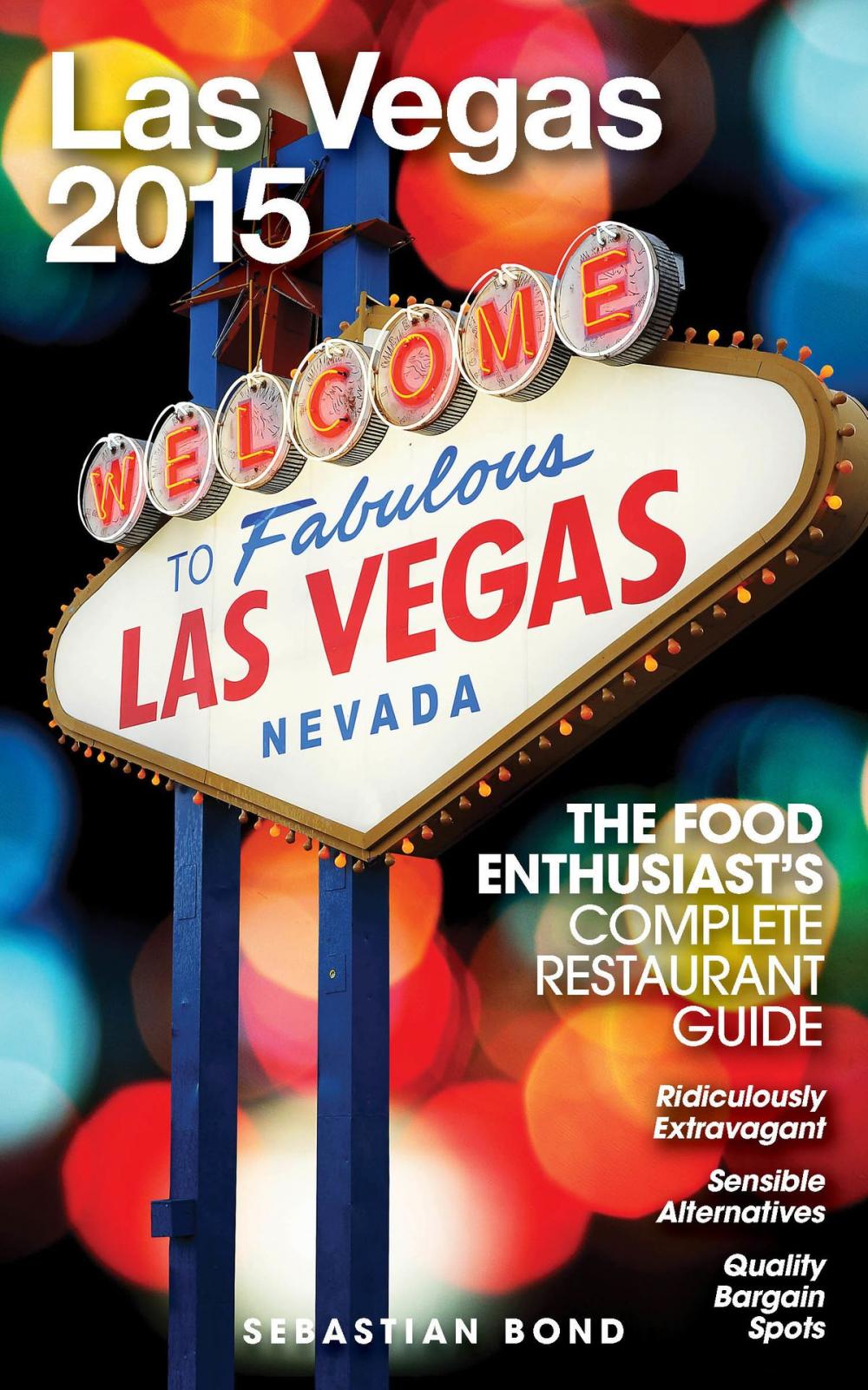 Big bigCover of Las Vegas - 2015 (The Food Enthusiast’s Complete Restaurant Guide)