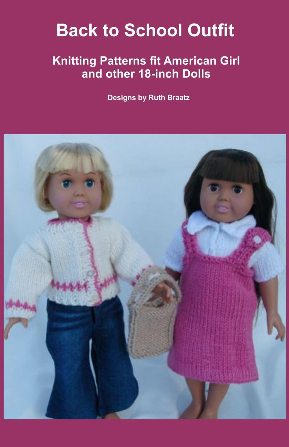 Big bigCover of Back to School Outfit, Knitting Patterns fit American Girl and 18-Inch Dolls