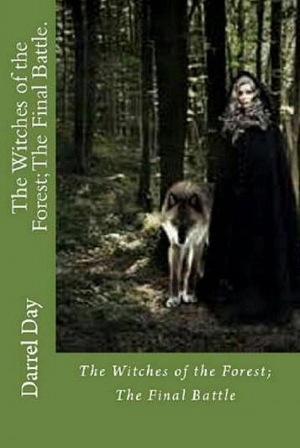 Big bigCover of The Witches of the Forest; The Final Battle