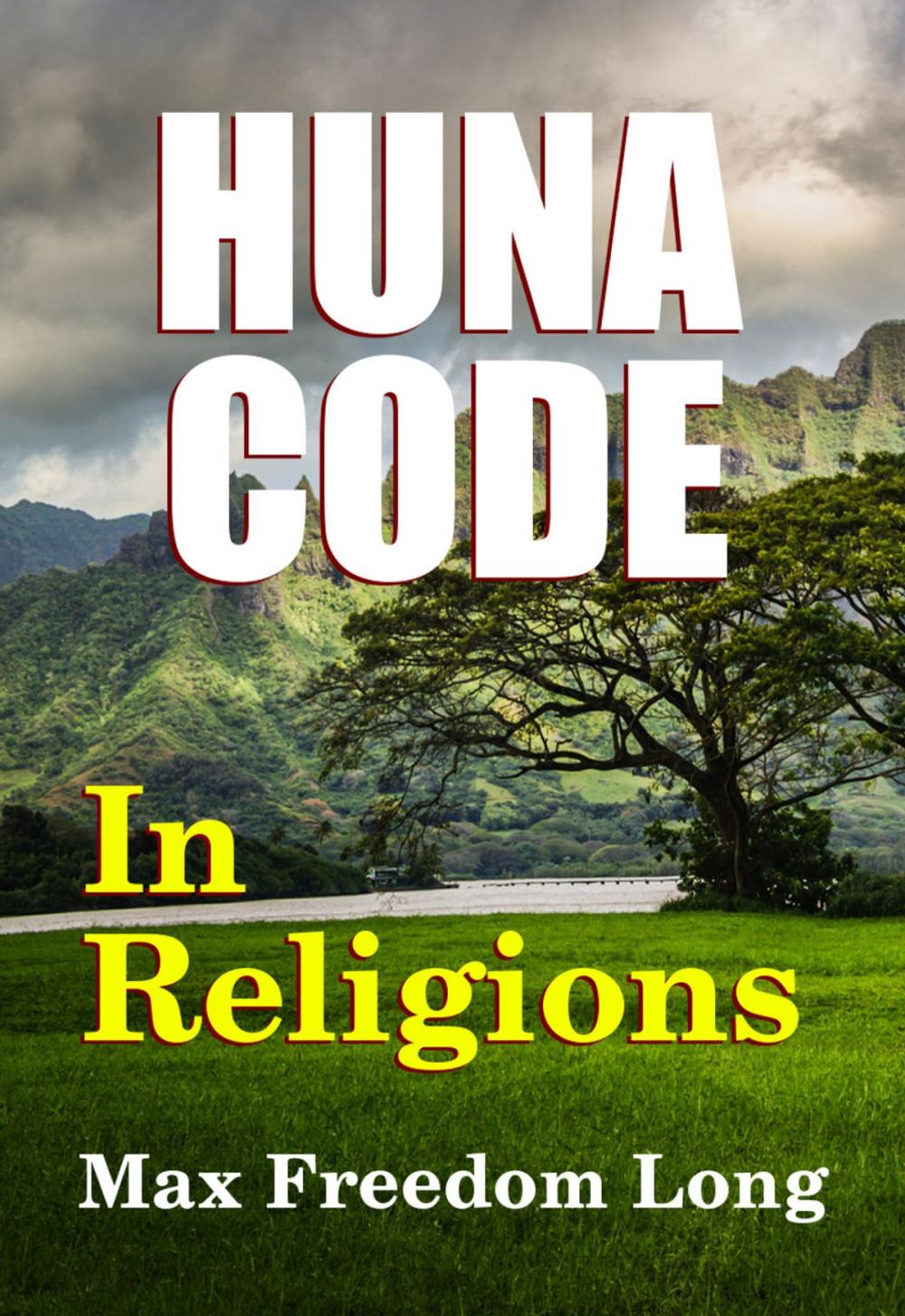 Big bigCover of The Huna Code in Religions