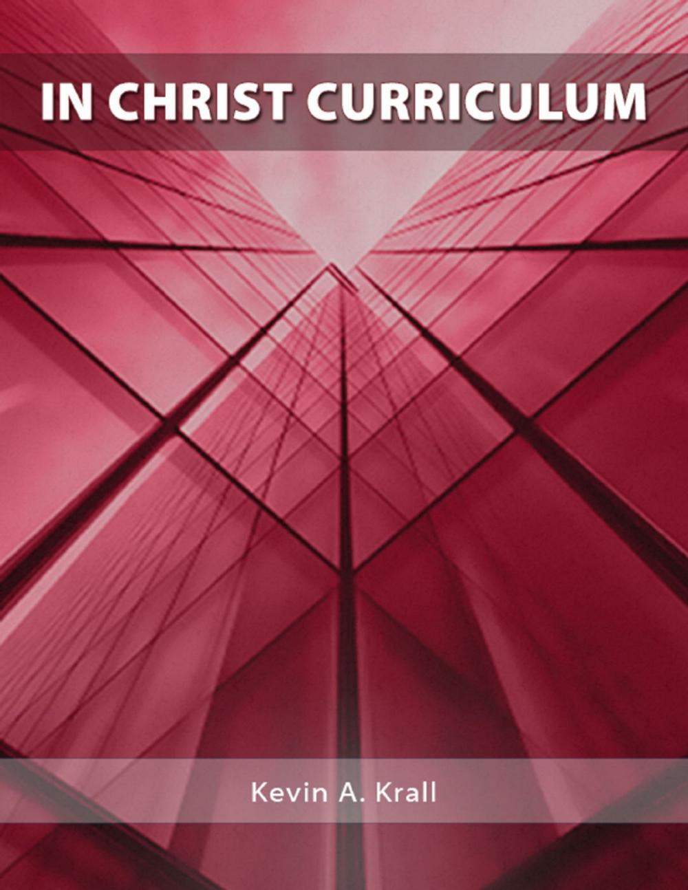 Big bigCover of In Christ Curriculum