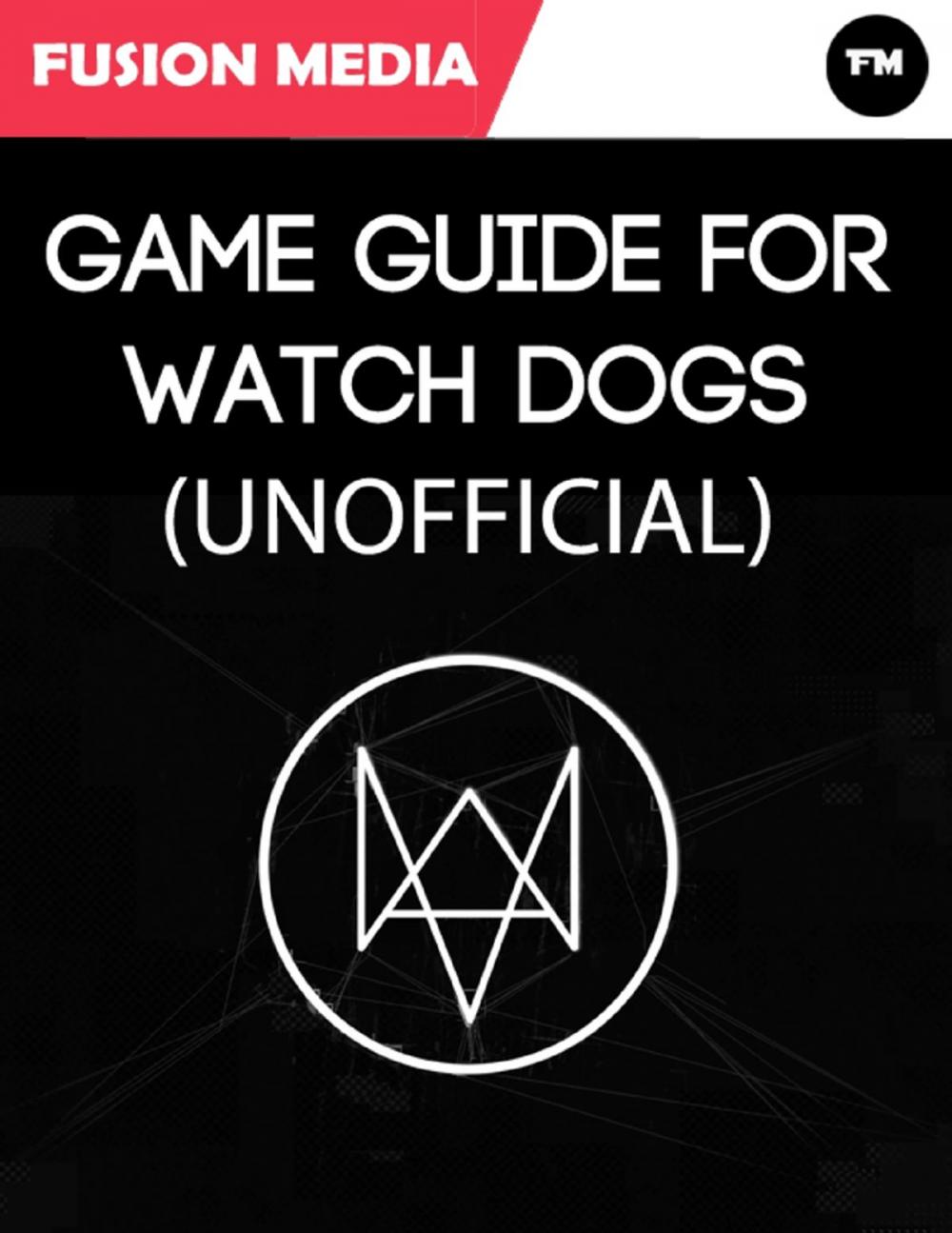 Big bigCover of Game Guide for Watch Dogs (Unofficial)