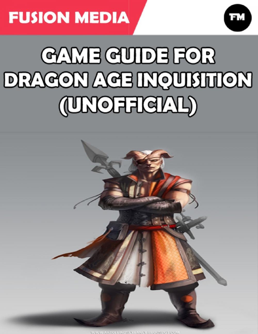 Big bigCover of Game Guide for Dragon Age Inquisition (Unofficial)