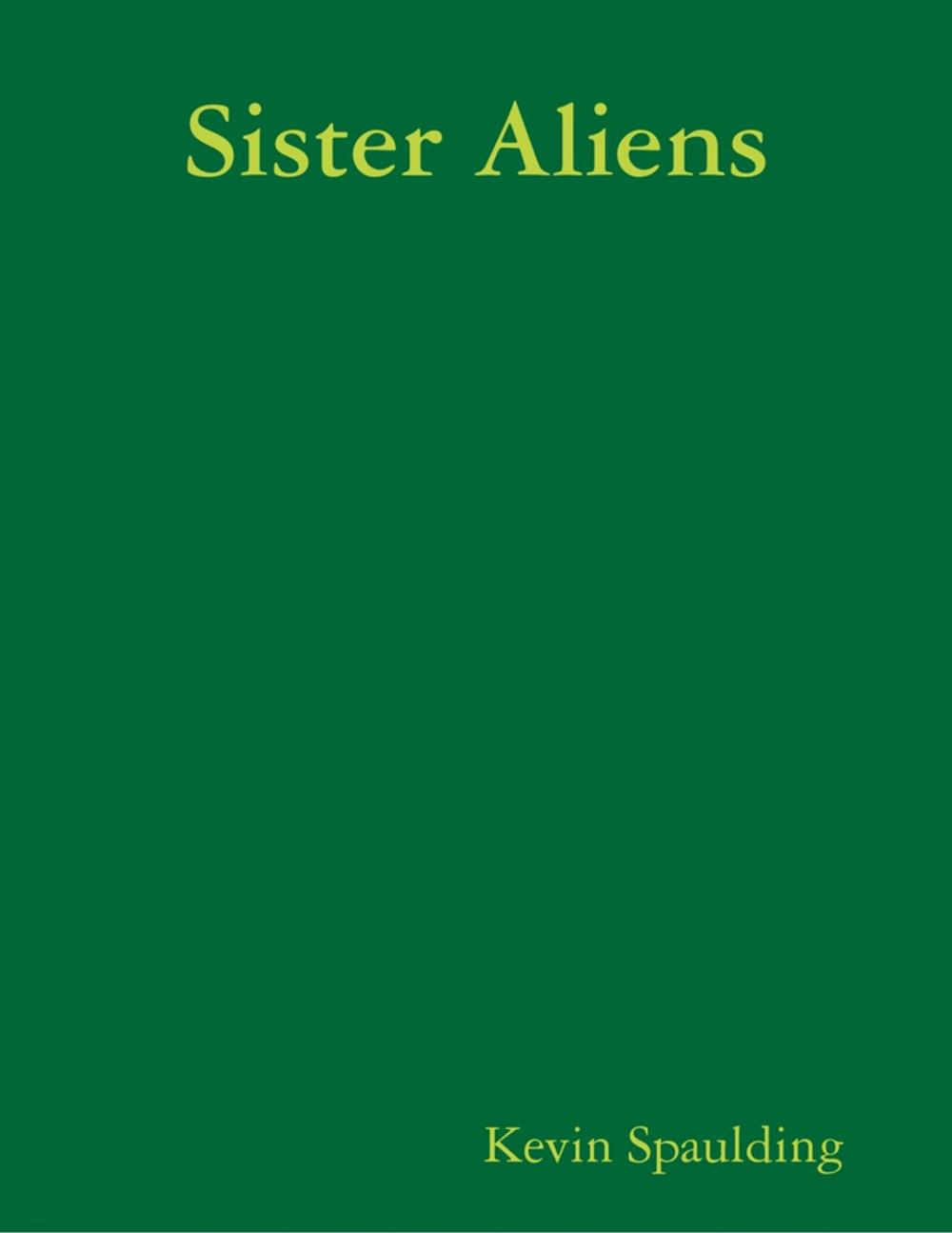 Big bigCover of Sister Aliens