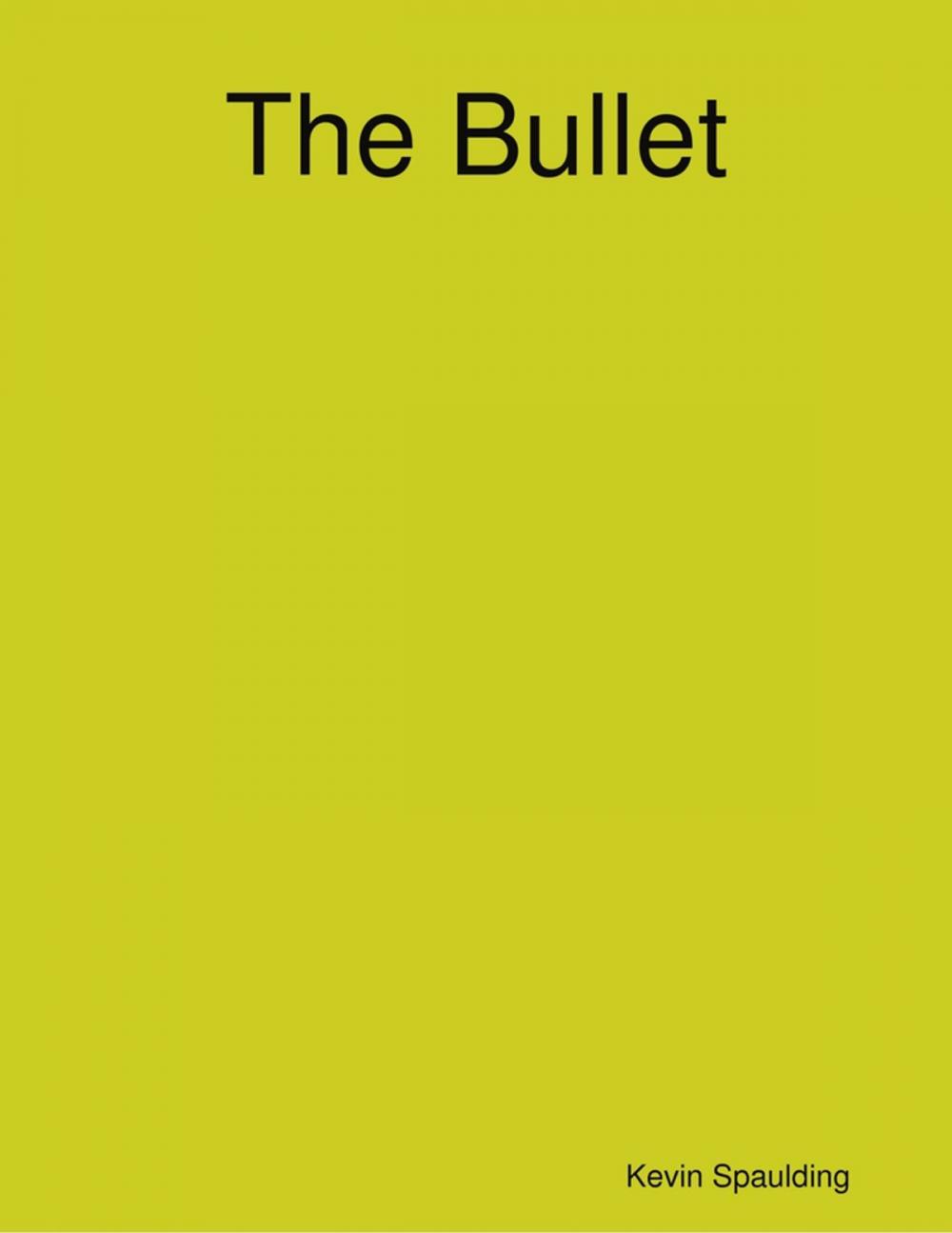 Big bigCover of The Bullet