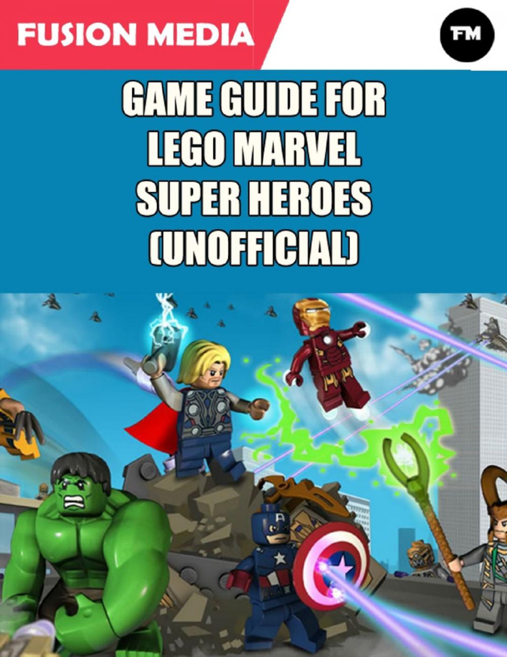 Big bigCover of Game Guide for Lego Marvel Super Heroes (Unofficial)