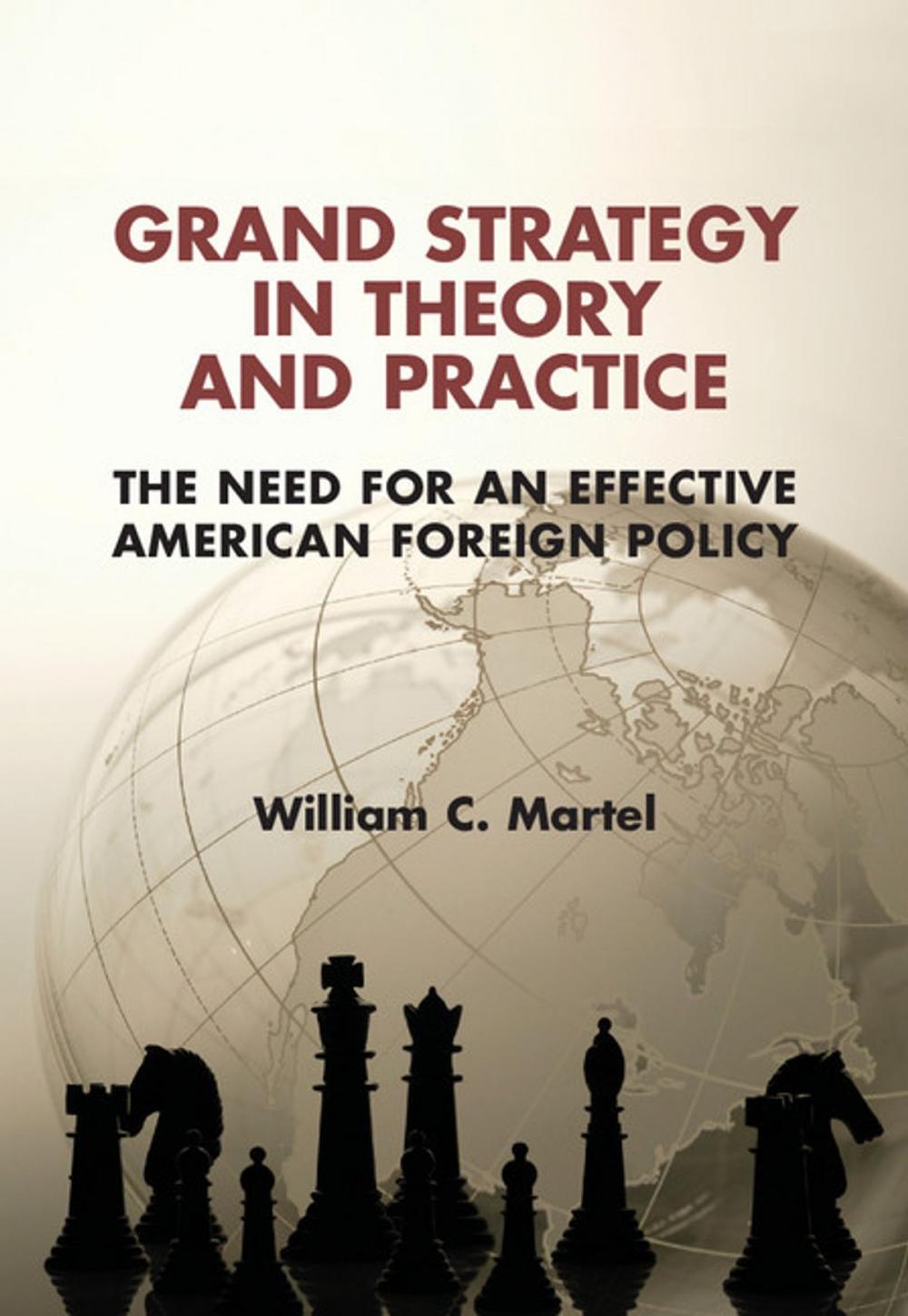 Big bigCover of Grand Strategy in Theory and Practice