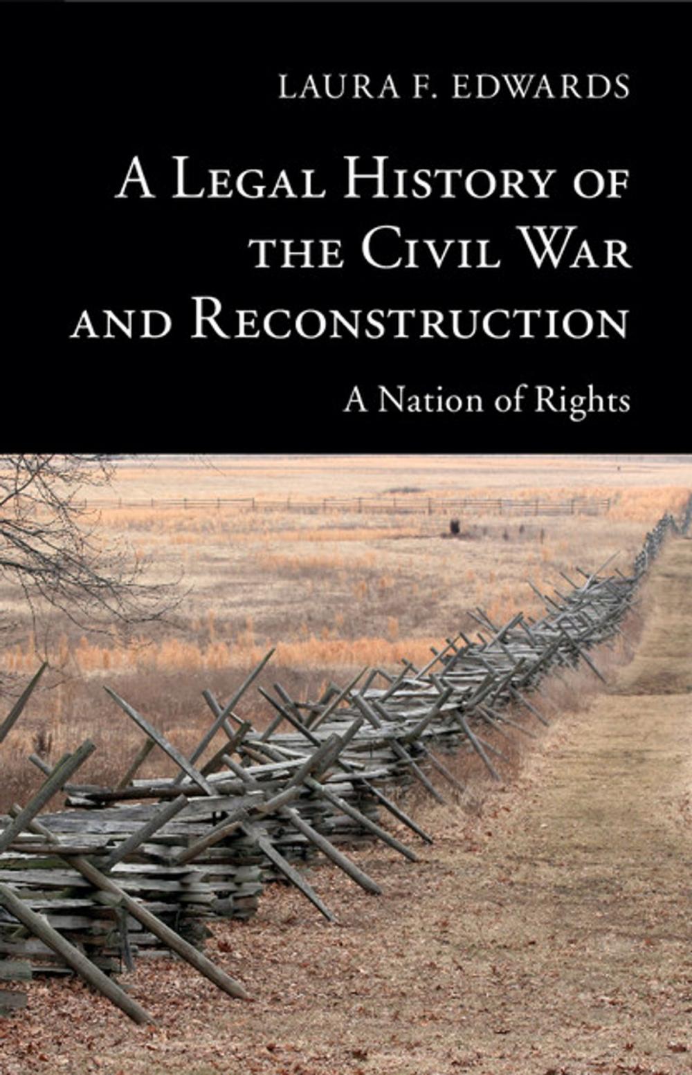 Big bigCover of A Legal History of the Civil War and Reconstruction