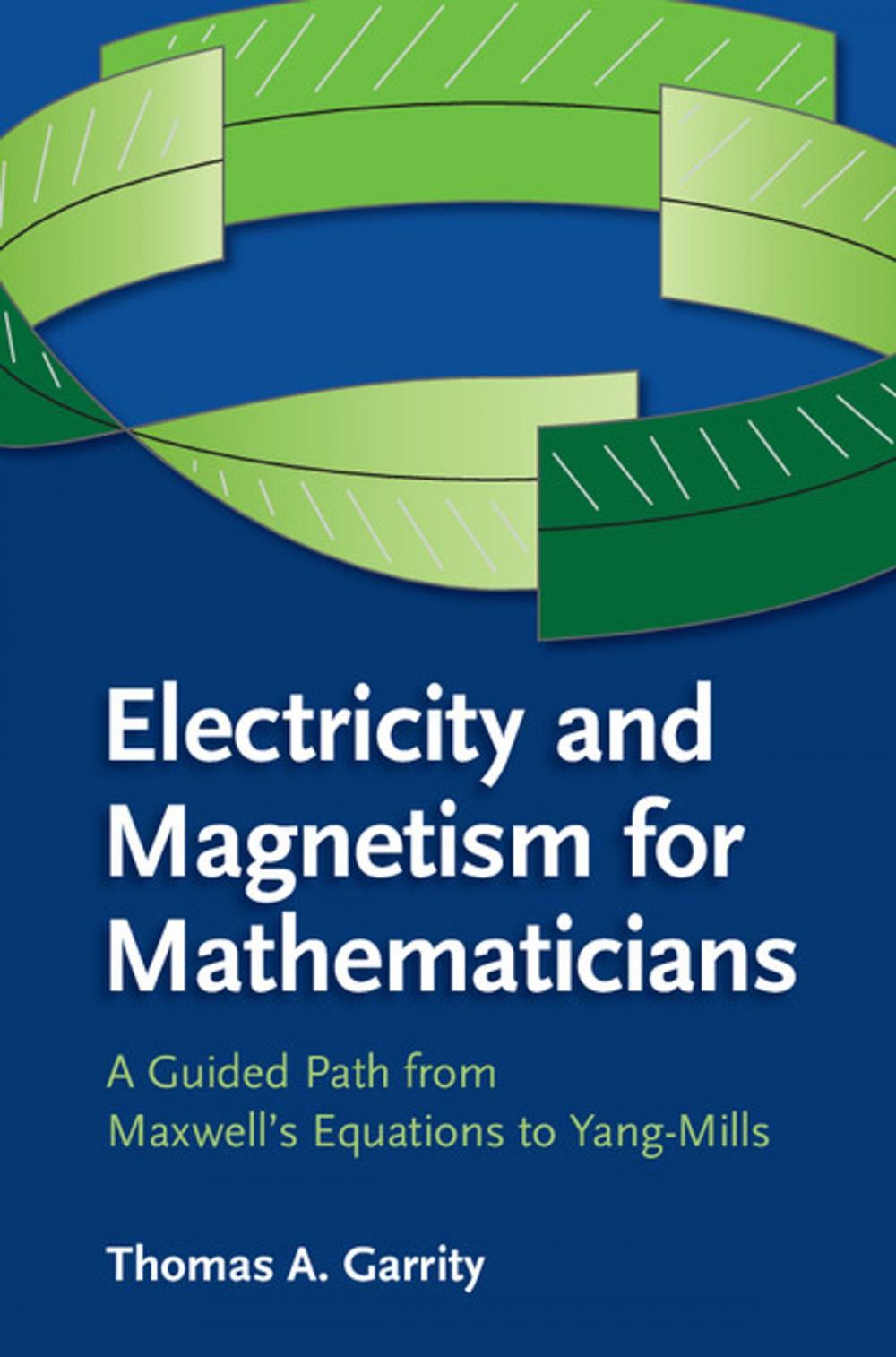 Big bigCover of Electricity and Magnetism for Mathematicians