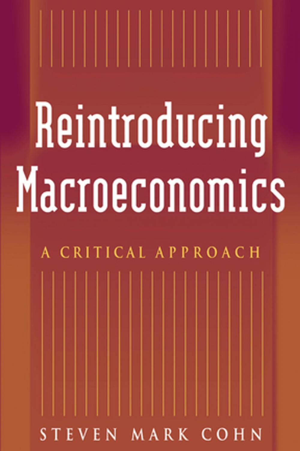 Big bigCover of Reintroducing Macroeconomics: A Critical Approach