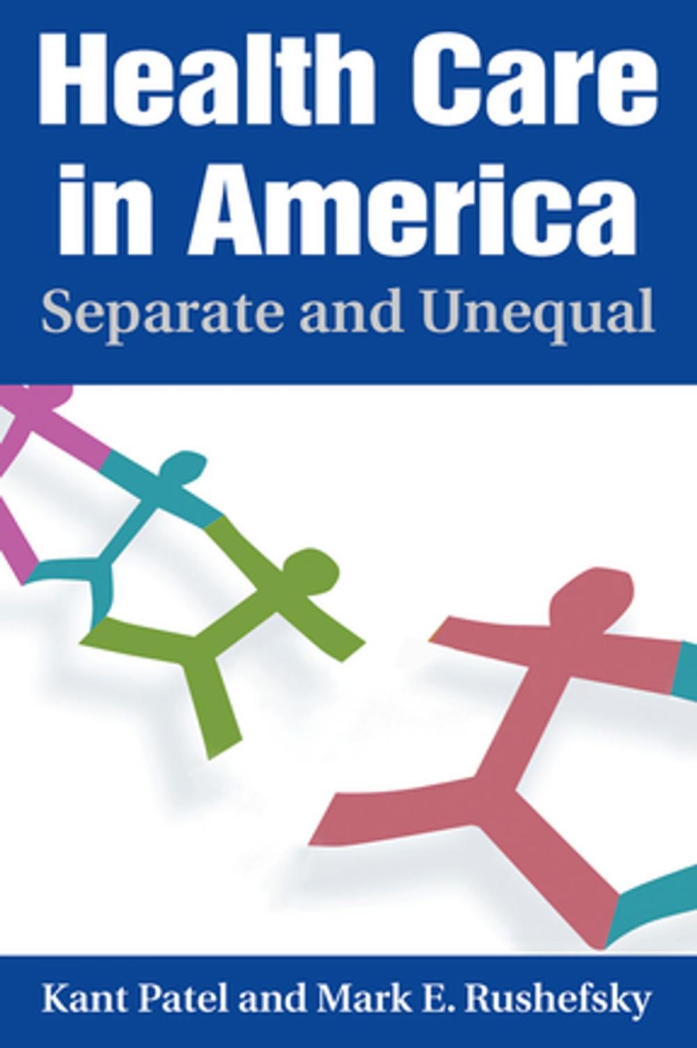 Big bigCover of Health Care in America: Separate and Unequal