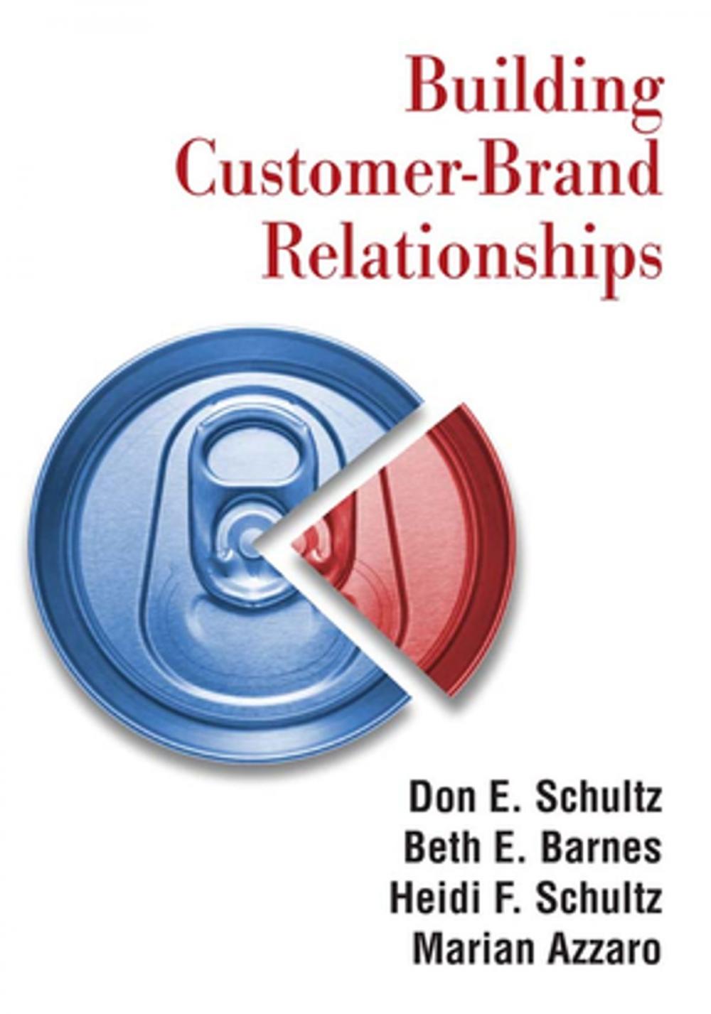 Big bigCover of Building Customer-brand Relationships