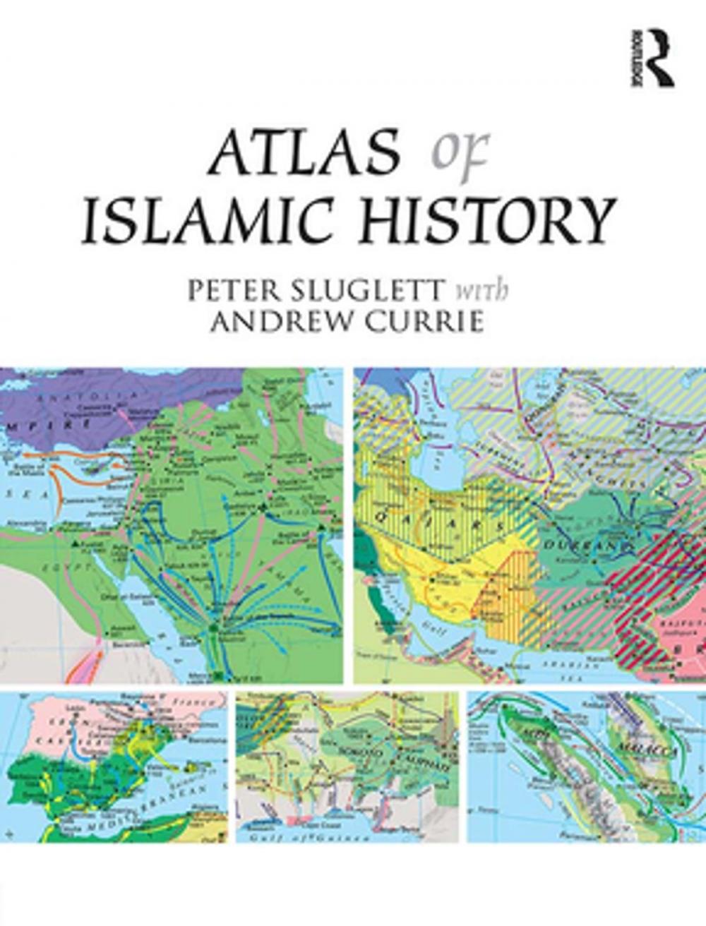 Big bigCover of Atlas of Islamic History