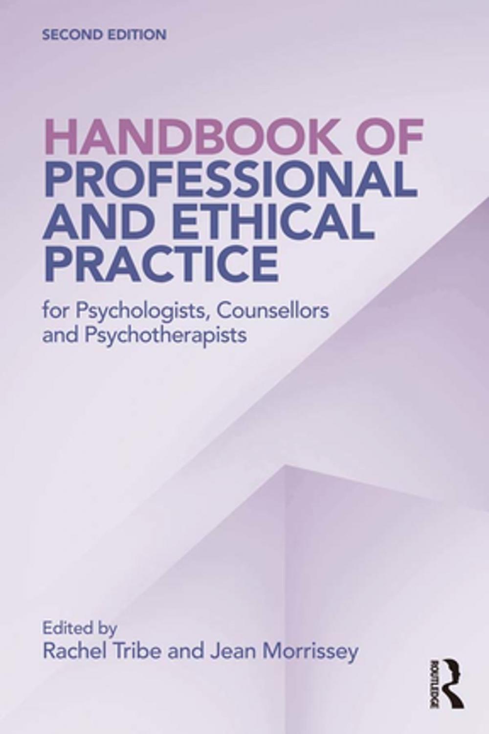 Big bigCover of Handbook of Professional and Ethical Practice for Psychologists, Counsellors and Psychotherapists