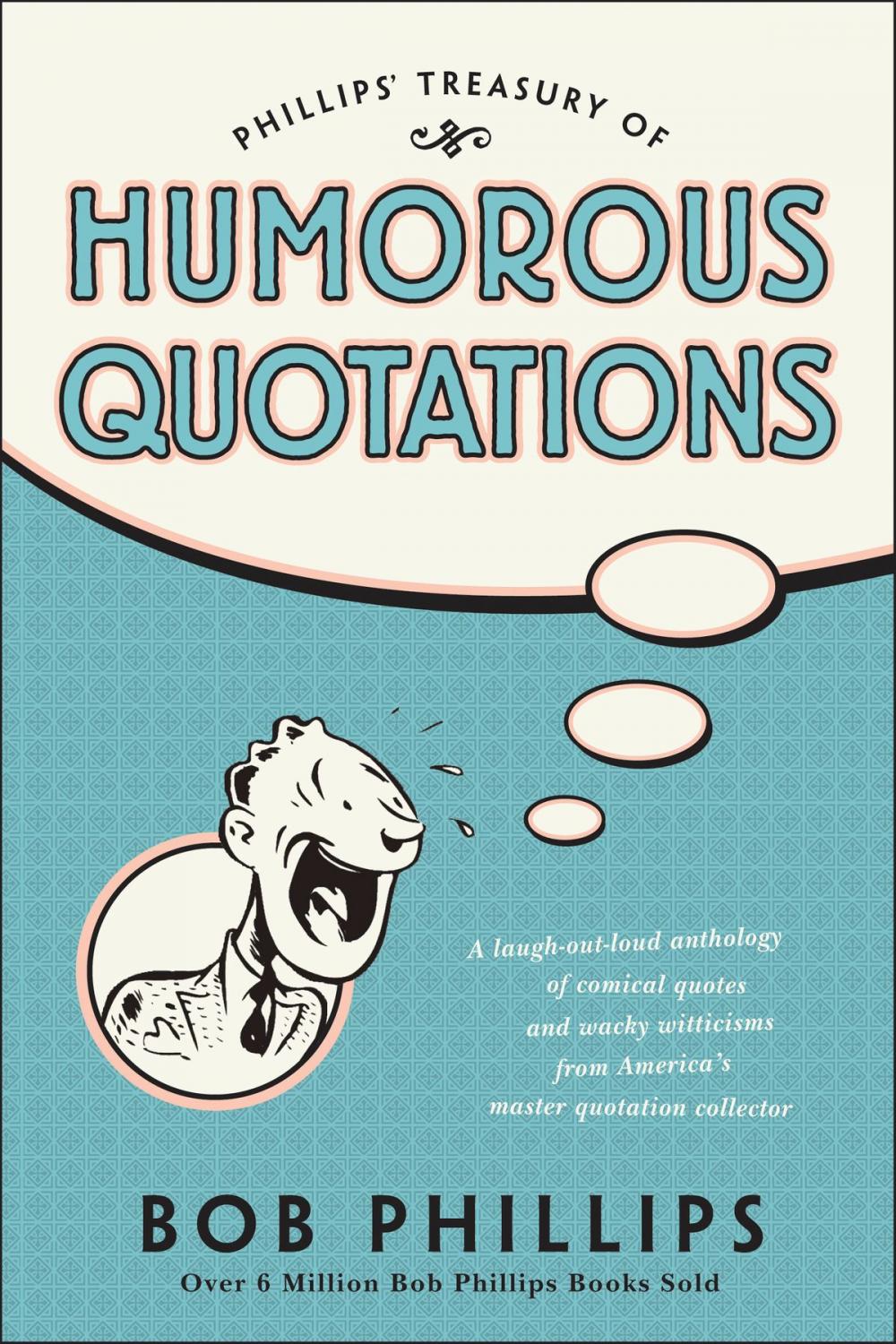 Big bigCover of Phillips' Treasury of Humorous Quotations