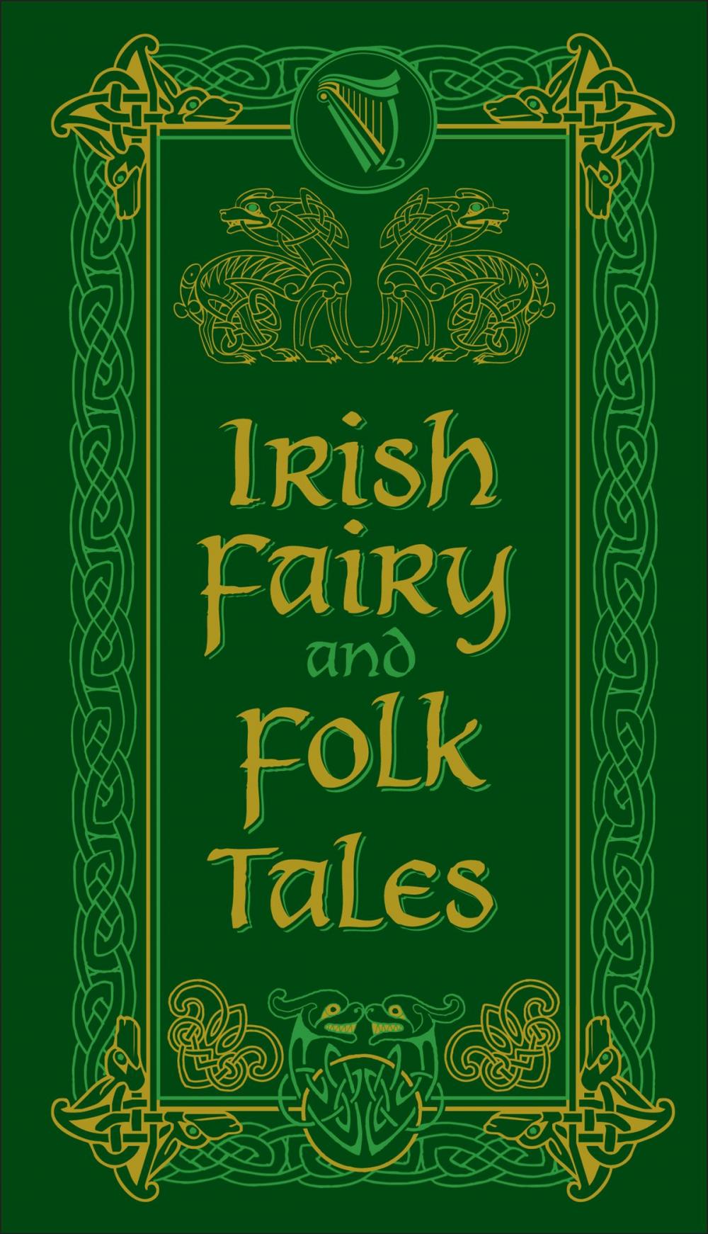 Big bigCover of Irish Fairy and Folk Tales (Barnes & Noble Collectible Editions)