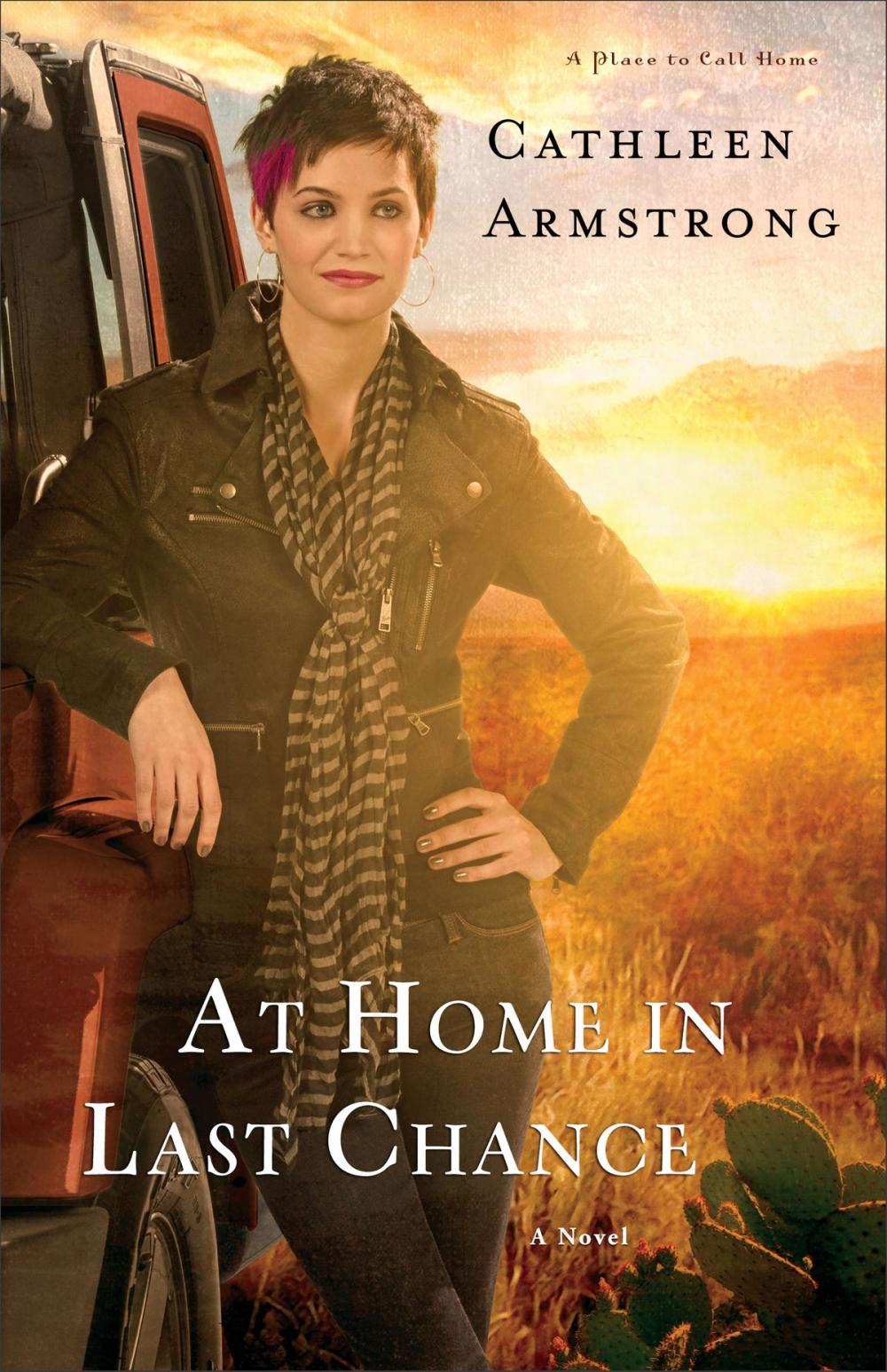 Big bigCover of At Home in Last Chance (A Place to Call Home Book #3)