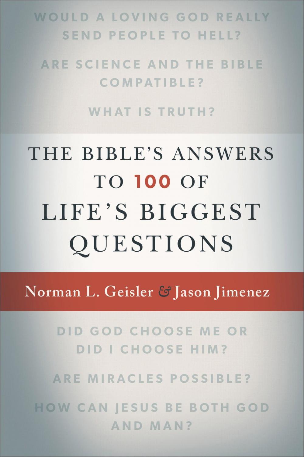 Big bigCover of The Bible's Answers to 100 of Life's Biggest Questions