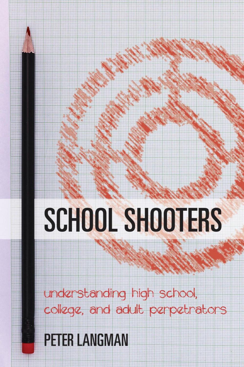 Big bigCover of School Shooters