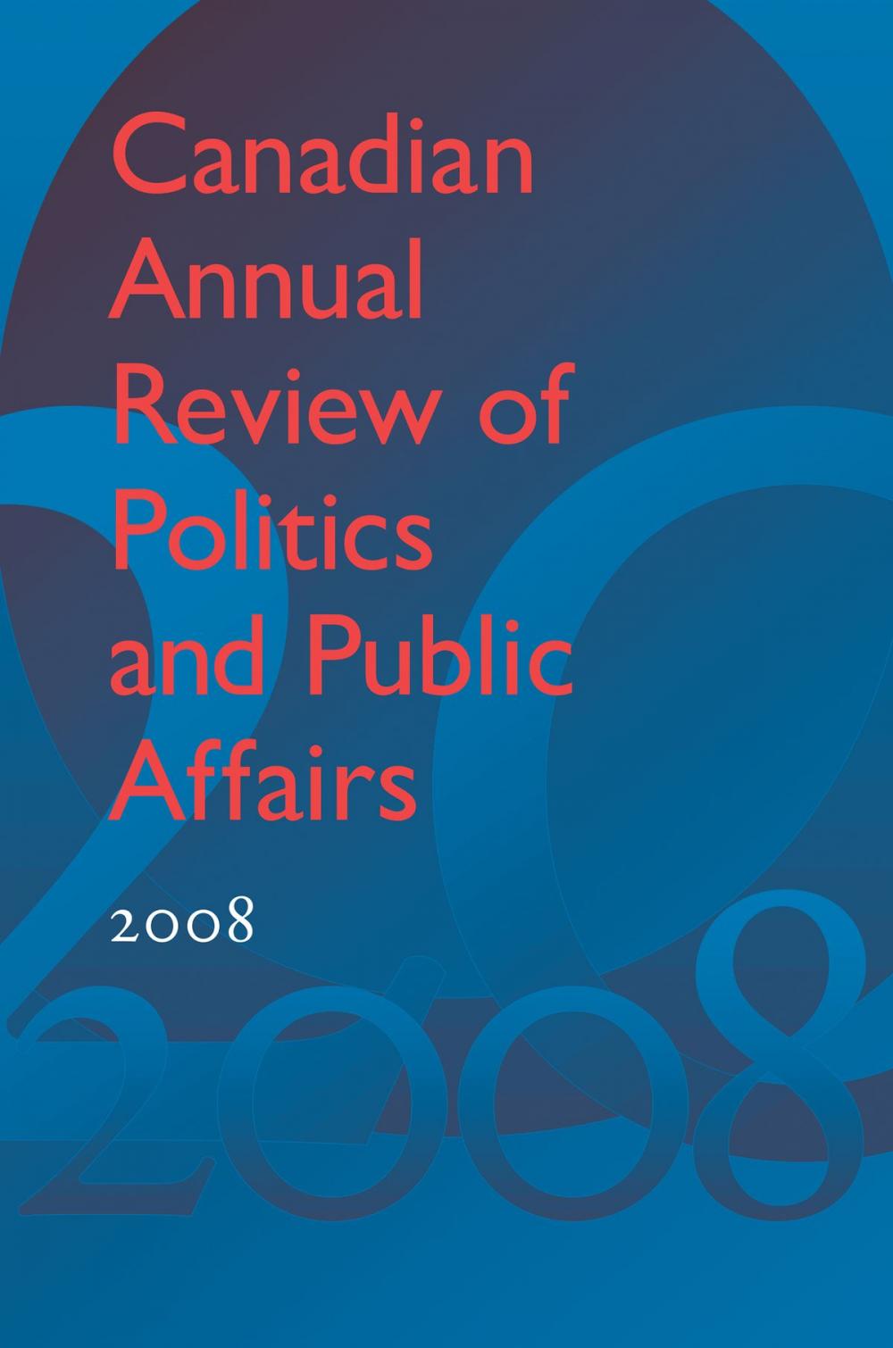 Big bigCover of Canadian Annual Review of Politics and Public Affairs 2008