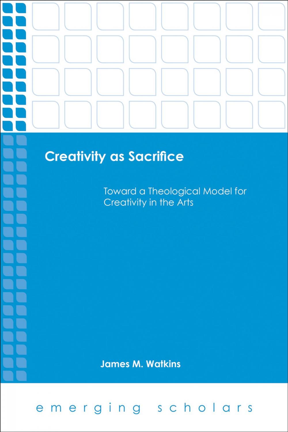 Big bigCover of Creativity as Sacrifice