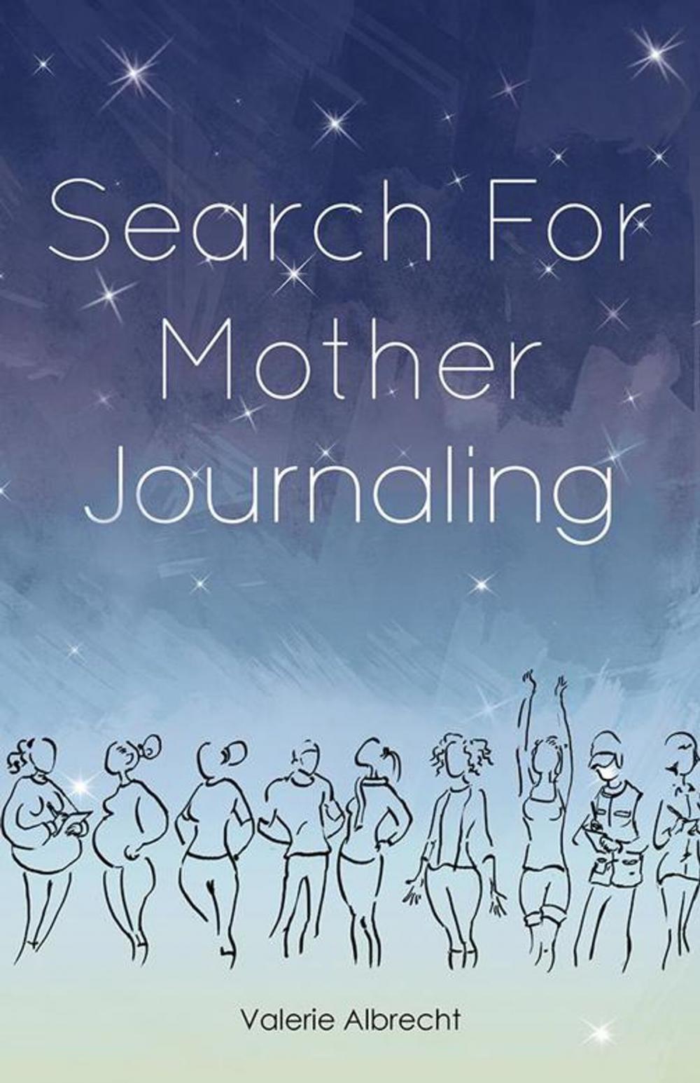 Big bigCover of Search for Mother Journaling