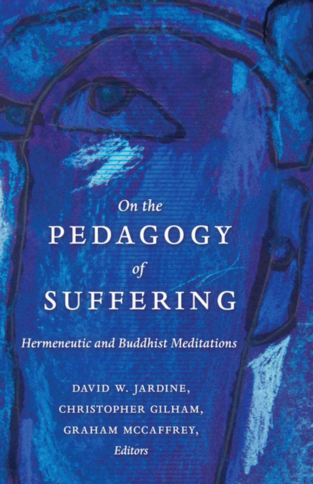 Big bigCover of On the Pedagogy of Suffering