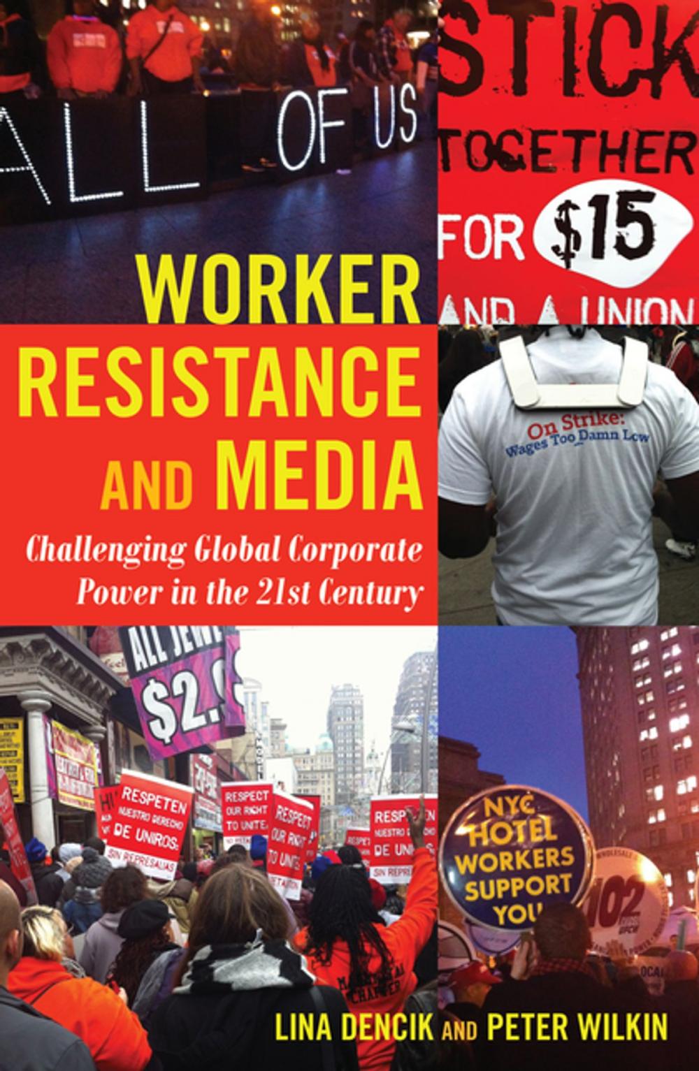 Big bigCover of Worker Resistance and Media