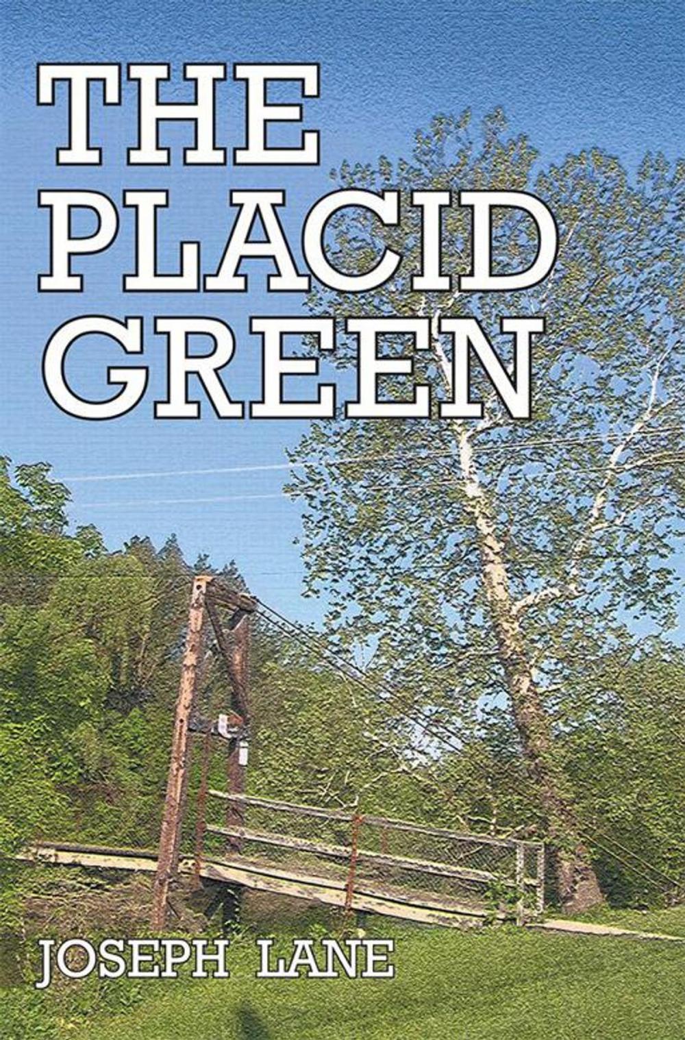 Big bigCover of The Placid Green