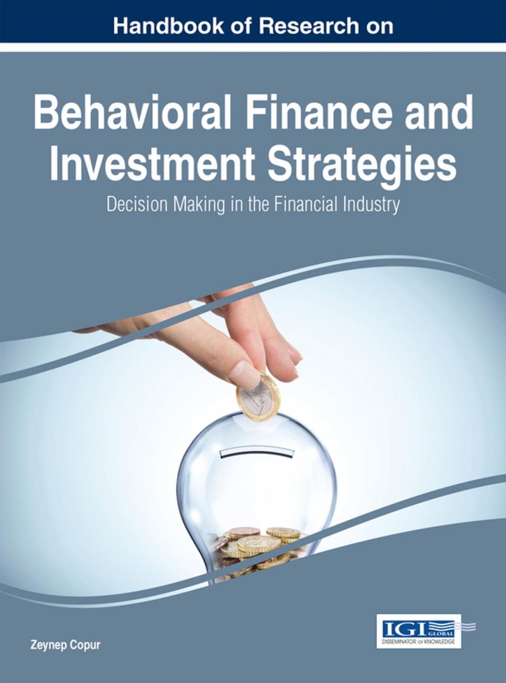 Big bigCover of Handbook of Research on Behavioral Finance and Investment Strategies