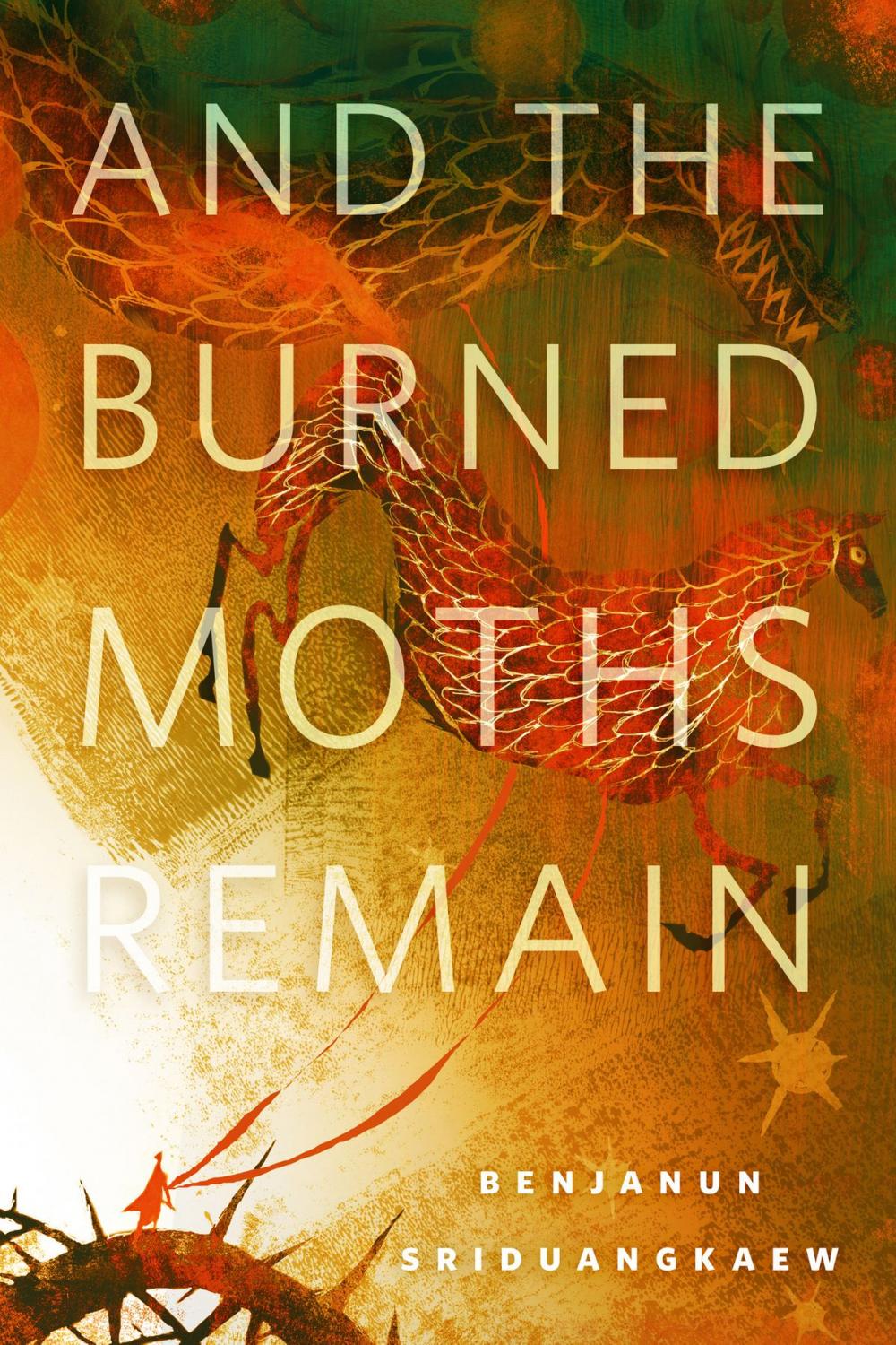 Big bigCover of And the Burned Moths Remain