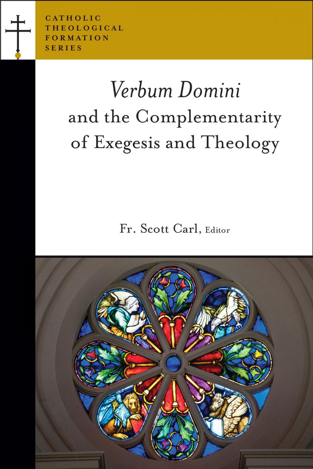 Big bigCover of Verbum Domini and the Complementarity of Exegesis and Theology