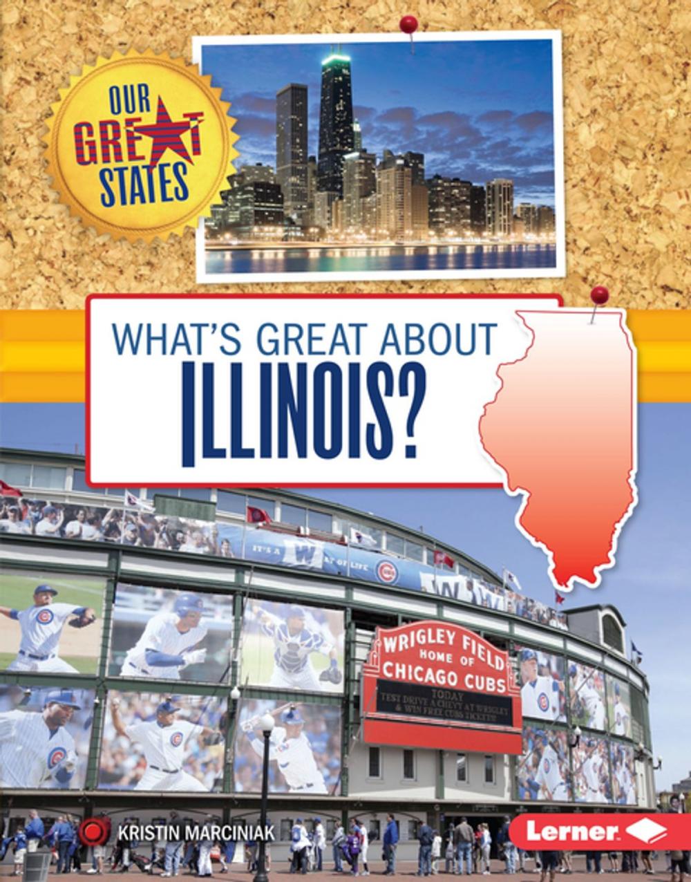 Big bigCover of What's Great about Illinois?