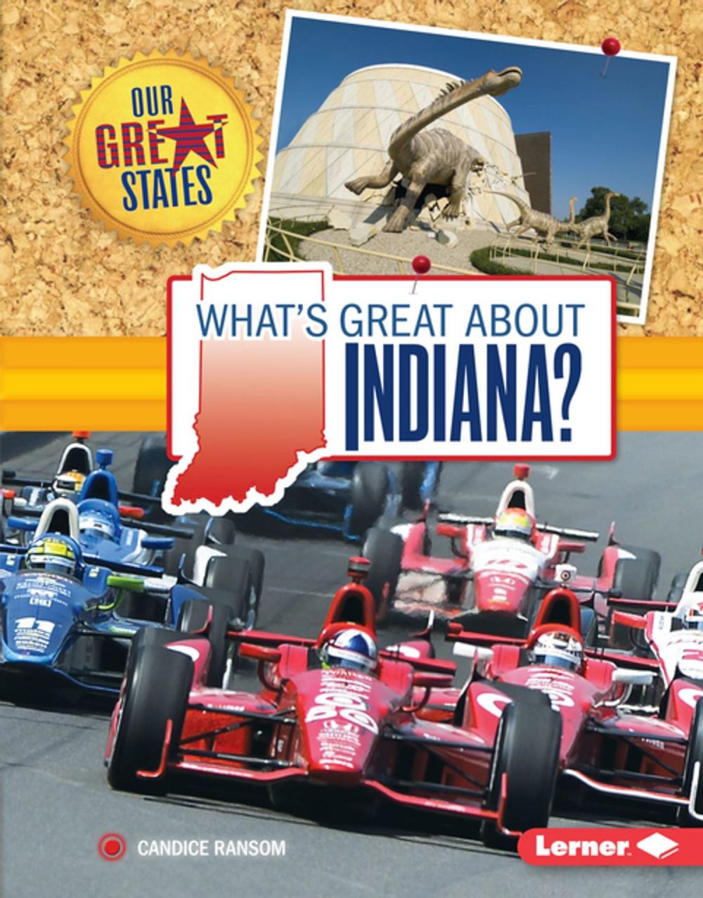 Big bigCover of What's Great about Indiana?