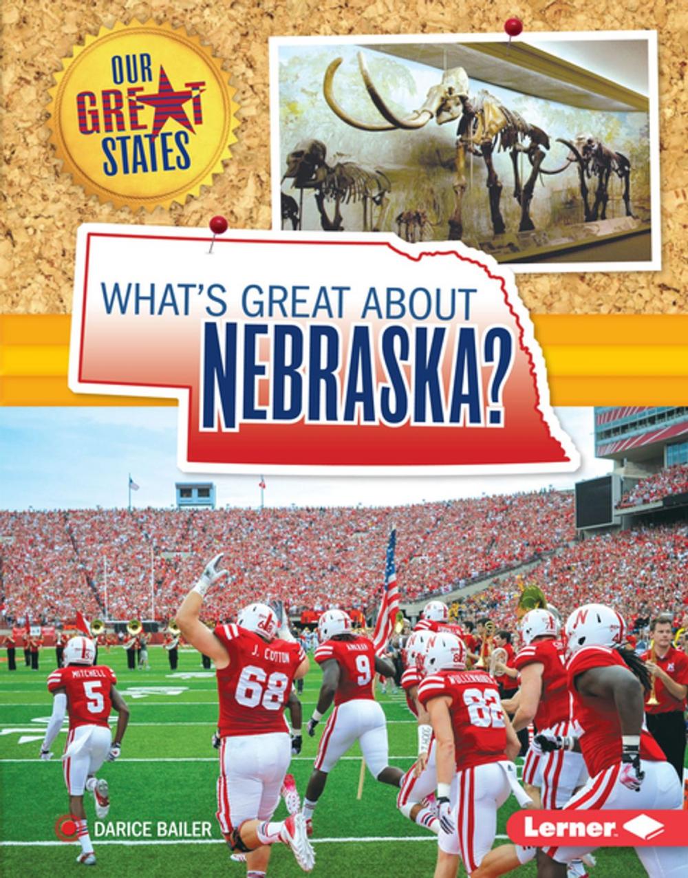 Big bigCover of What's Great about Nebraska?