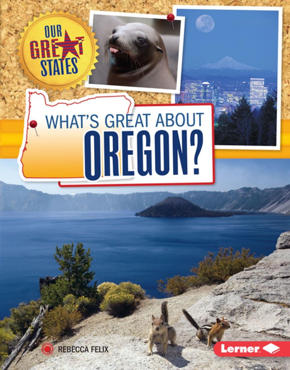 Big bigCover of What's Great about Oregon?