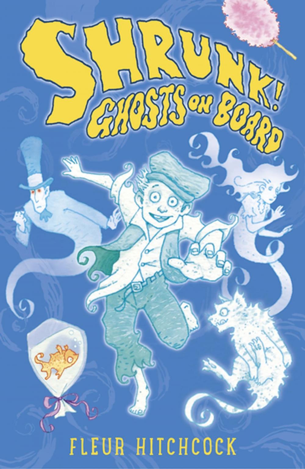 Big bigCover of Ghosts on Board: A SHRUNK! Adventure