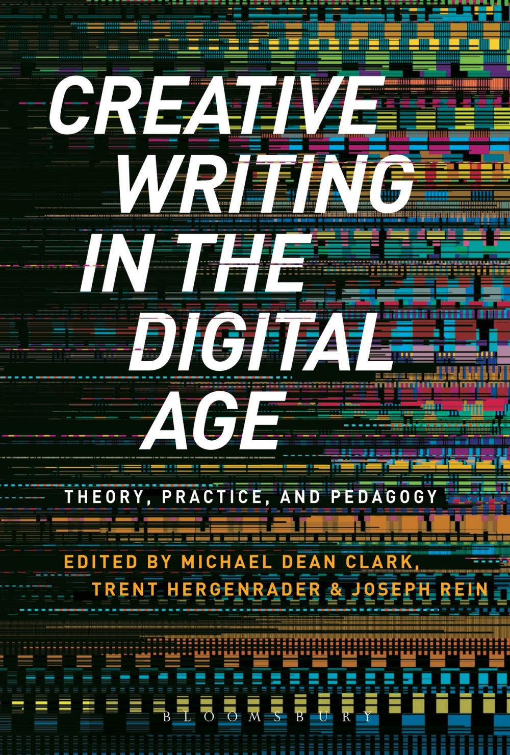 Big bigCover of Creative Writing in the Digital Age