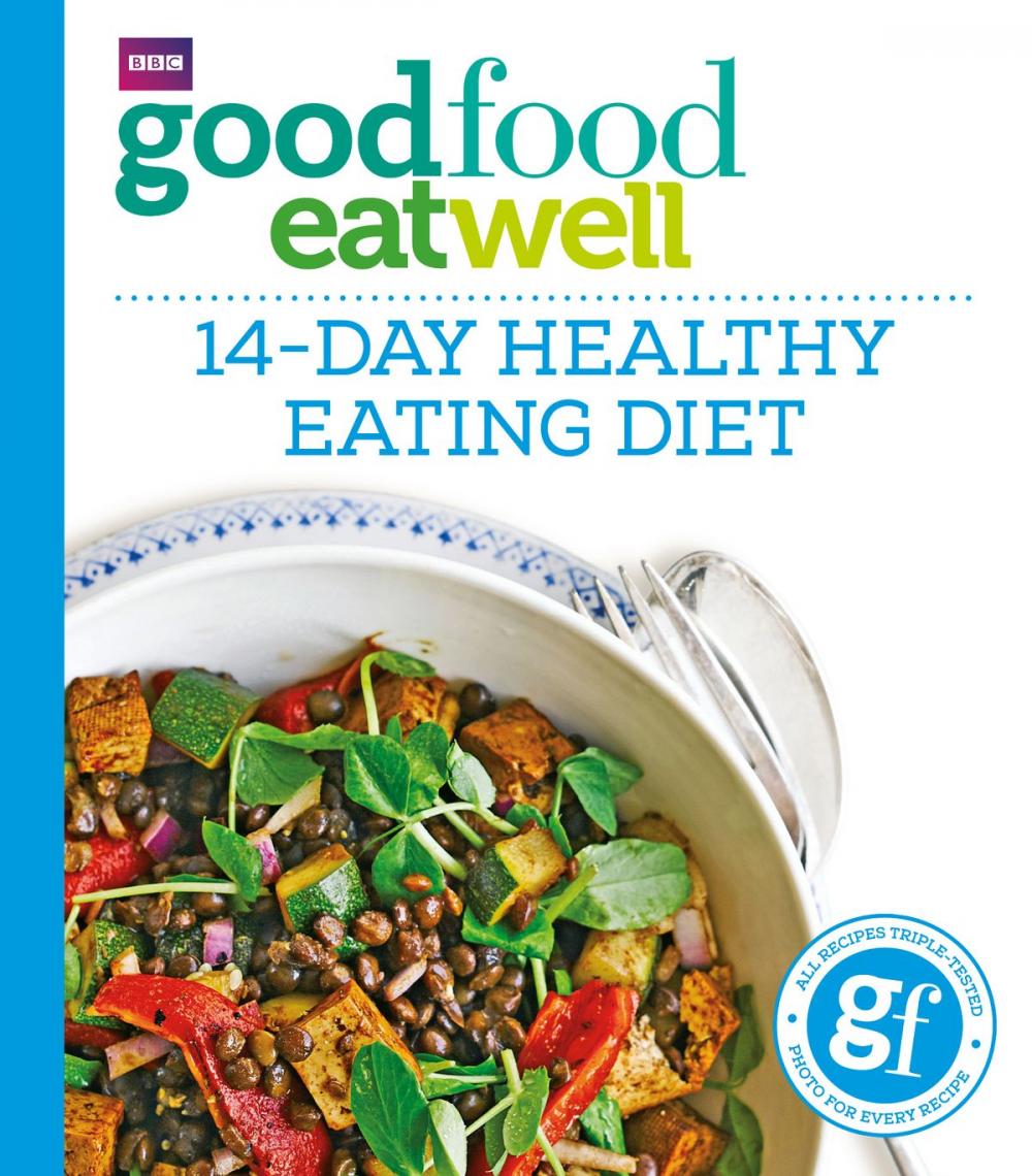 Big bigCover of Good Food Eat Well: 14-Day Healthy Eating Diet