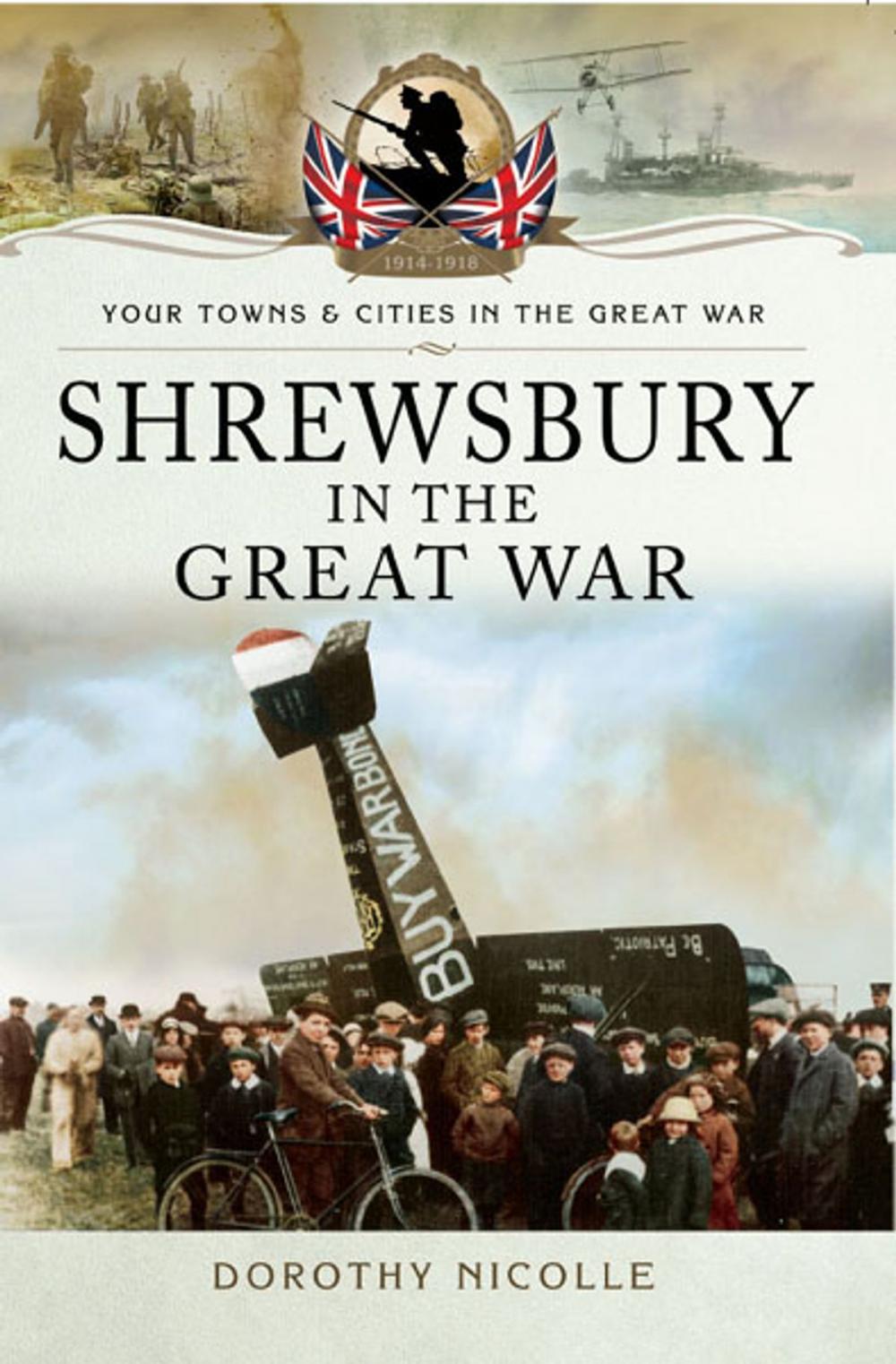 Big bigCover of Shrewsbury in the Great War