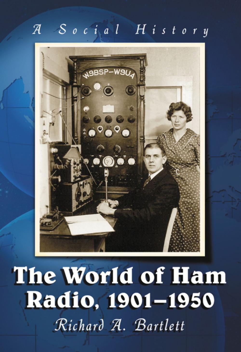 Big bigCover of The World of Ham Radio, 1901-1950