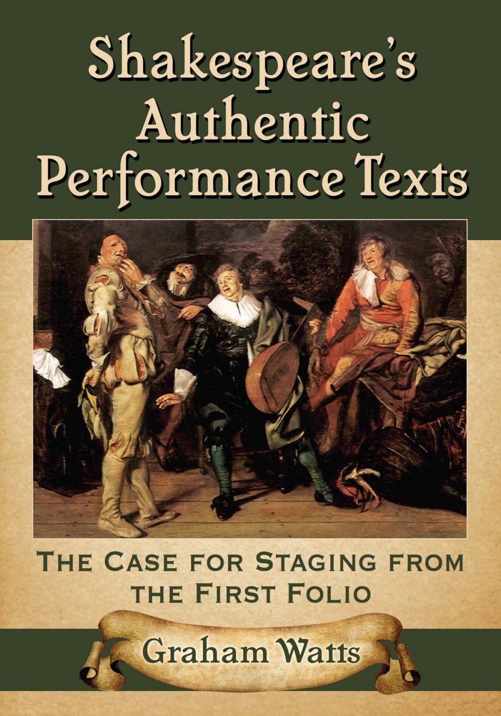 Big bigCover of Shakespeare's Authentic Performance Texts