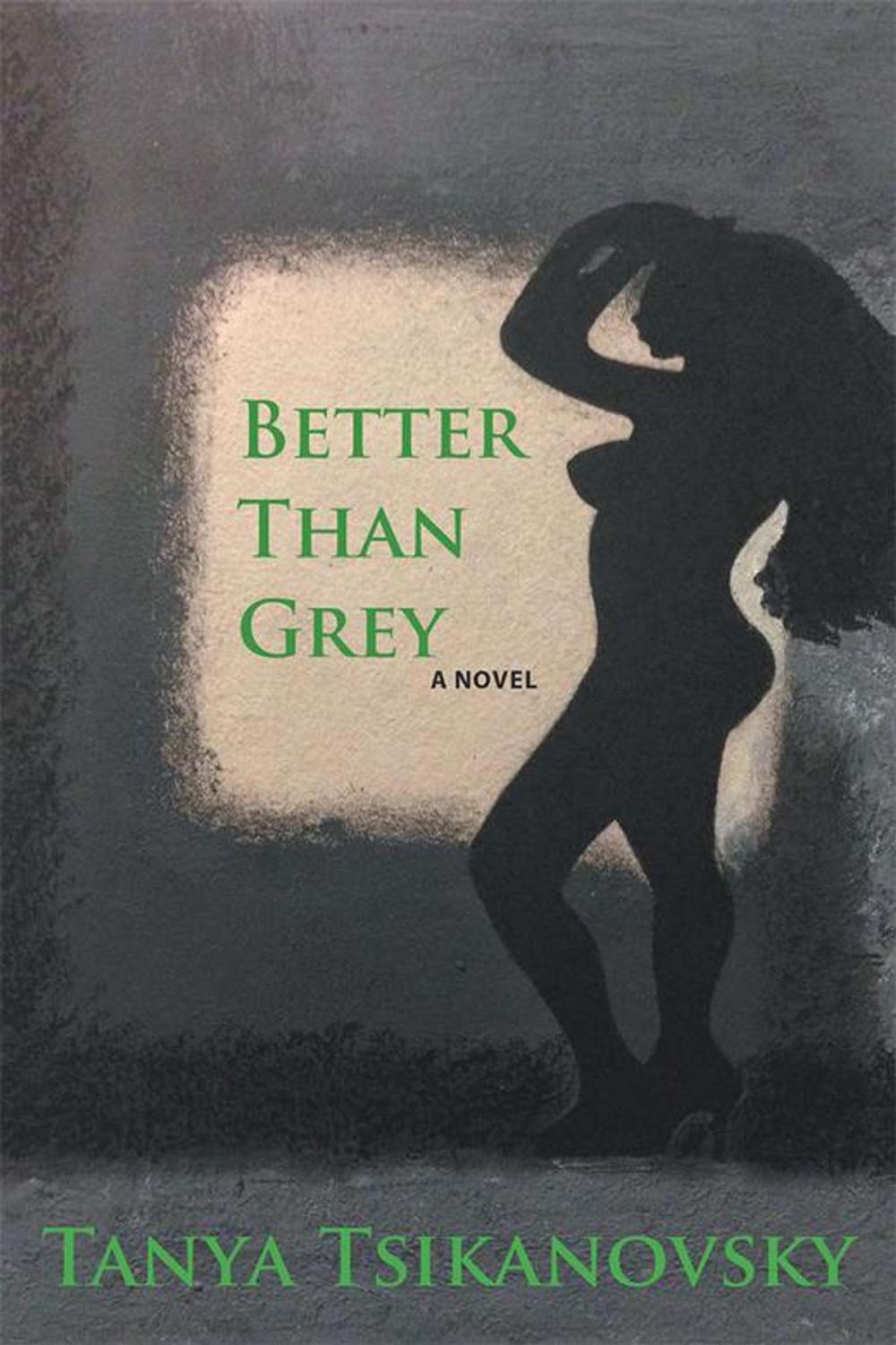 Big bigCover of Better Than Grey