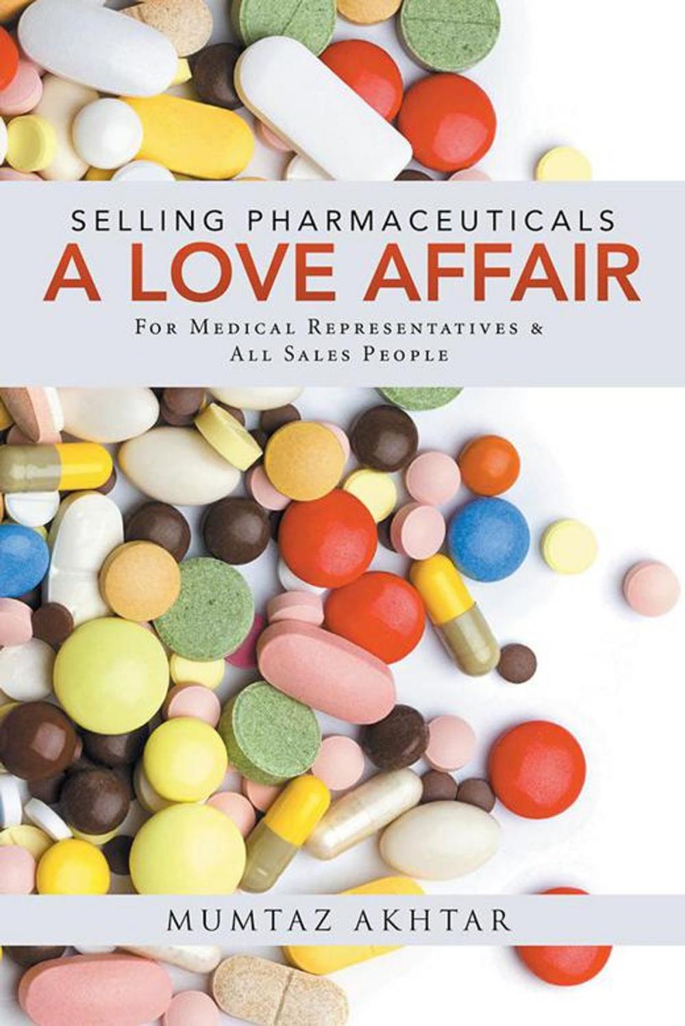 Big bigCover of Selling Pharmaceuticals-A Love Affair