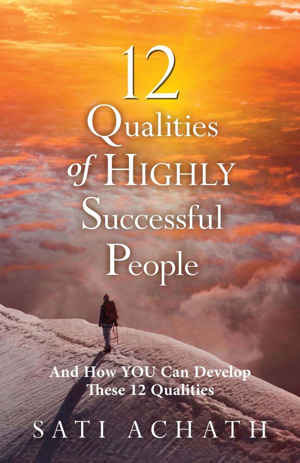 Big bigCover of 12 Qualities of Highly Successful People