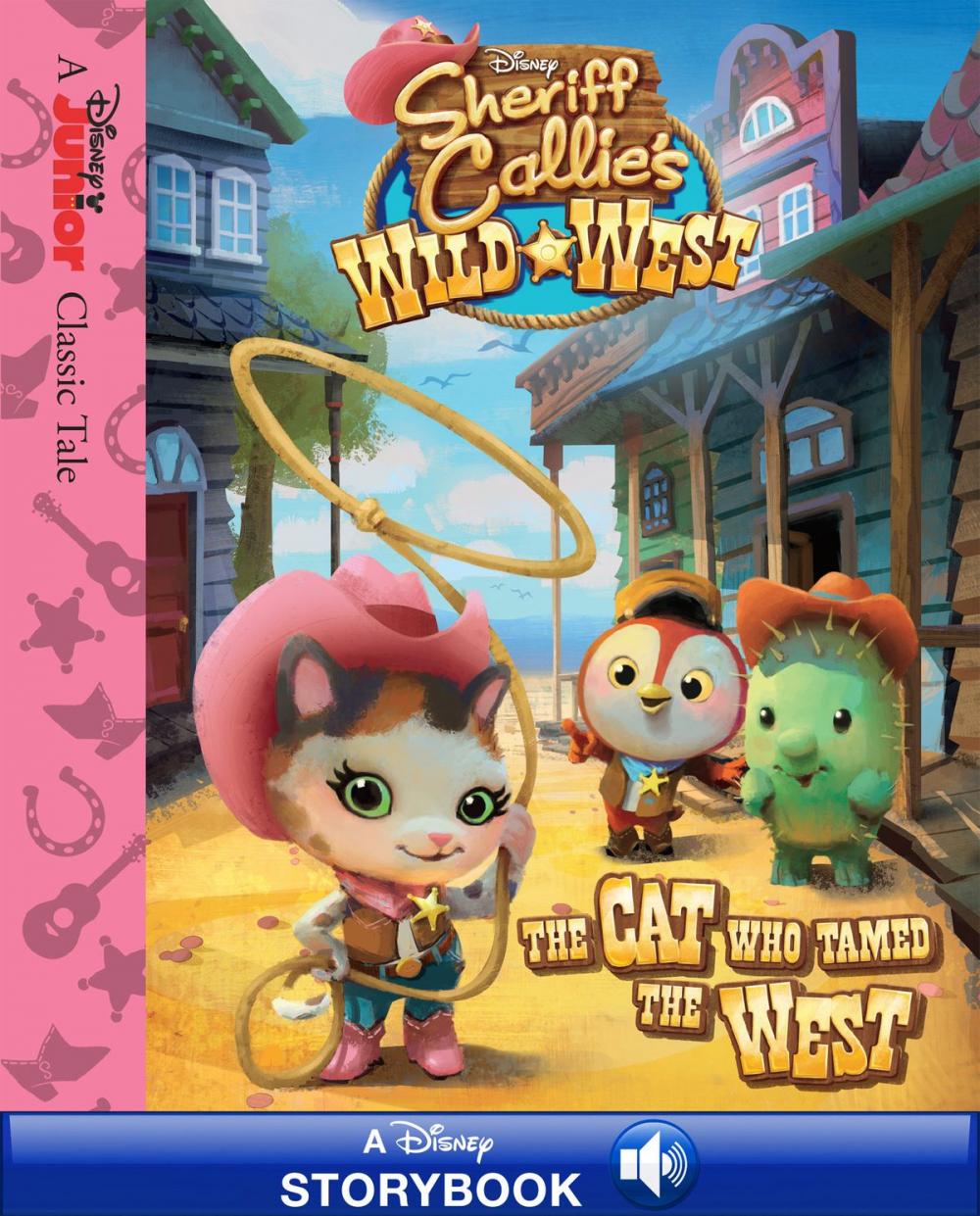 Big bigCover of Sheriff Callie's Wild West: The Cat Who Tamed the West