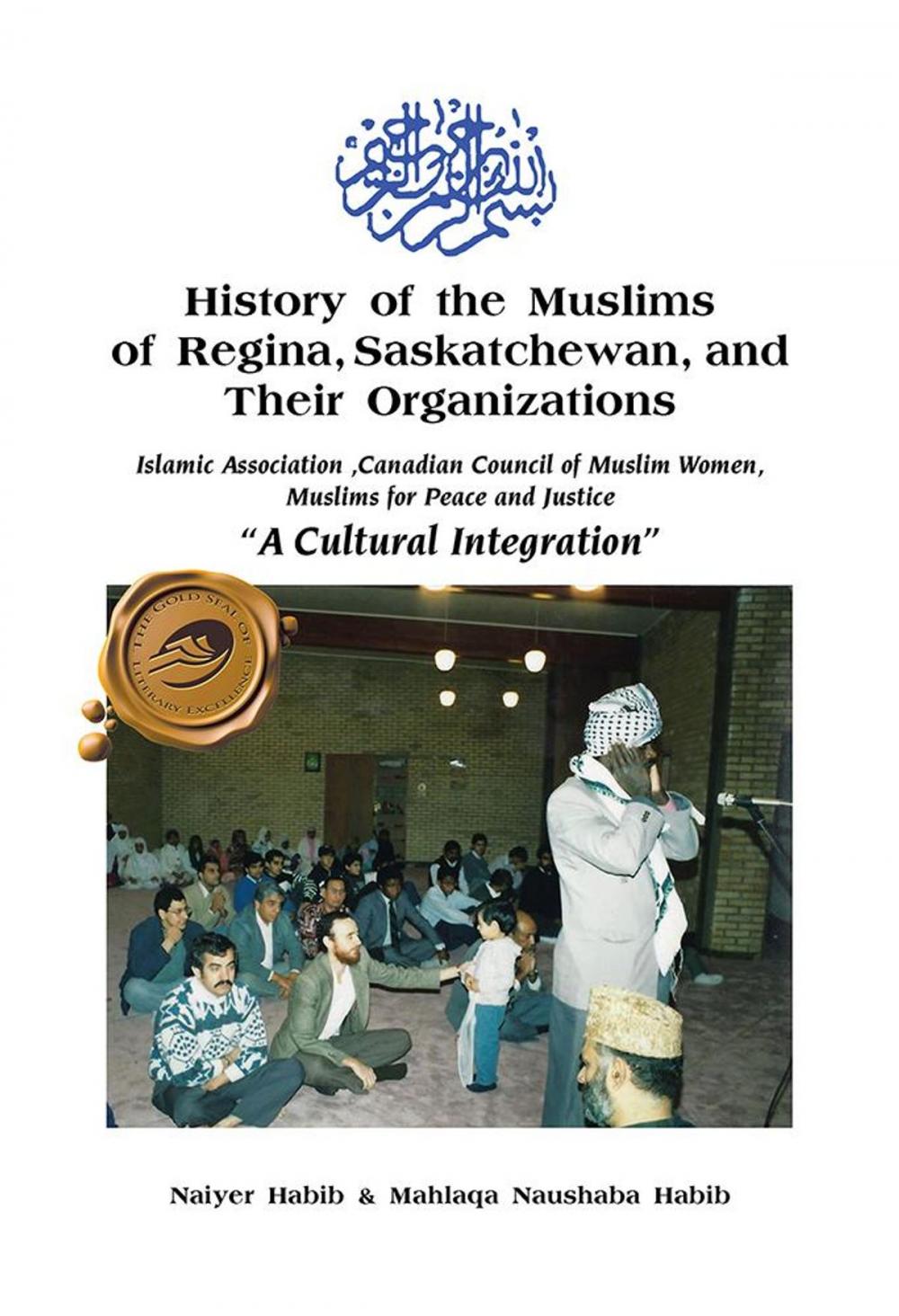 Big bigCover of History of the Muslims of Regina, Saskatchewan, and Their Organizations