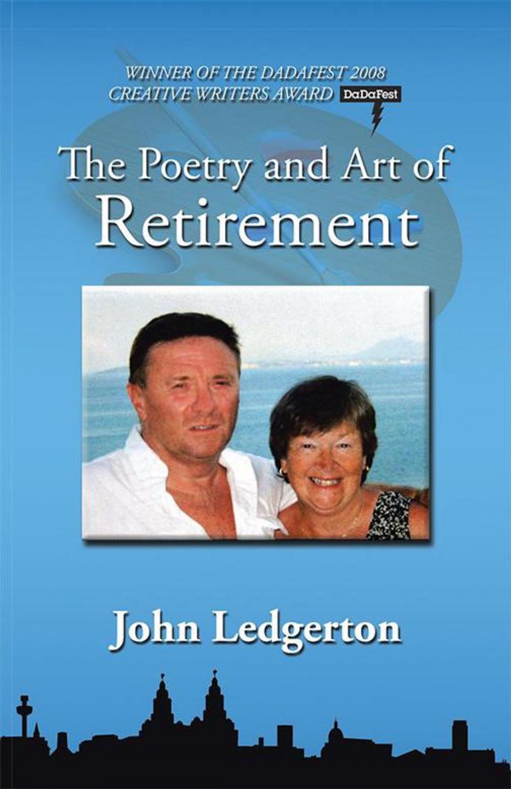 Big bigCover of The Poetry and Art of Retirement
