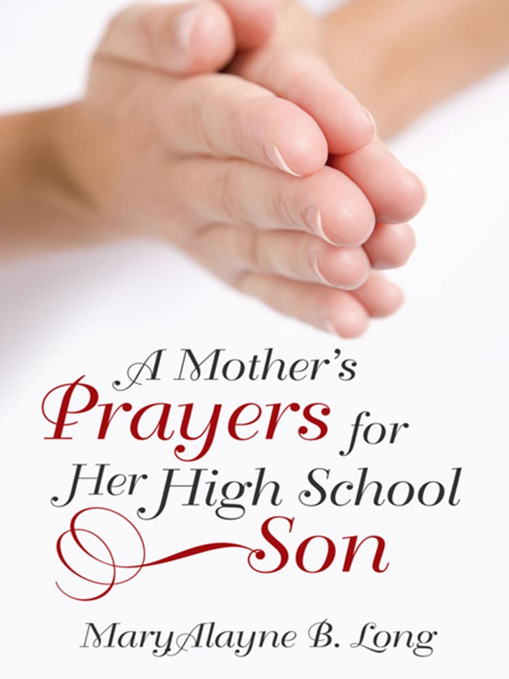 Big bigCover of A Mother’S Prayers for Her High School Son