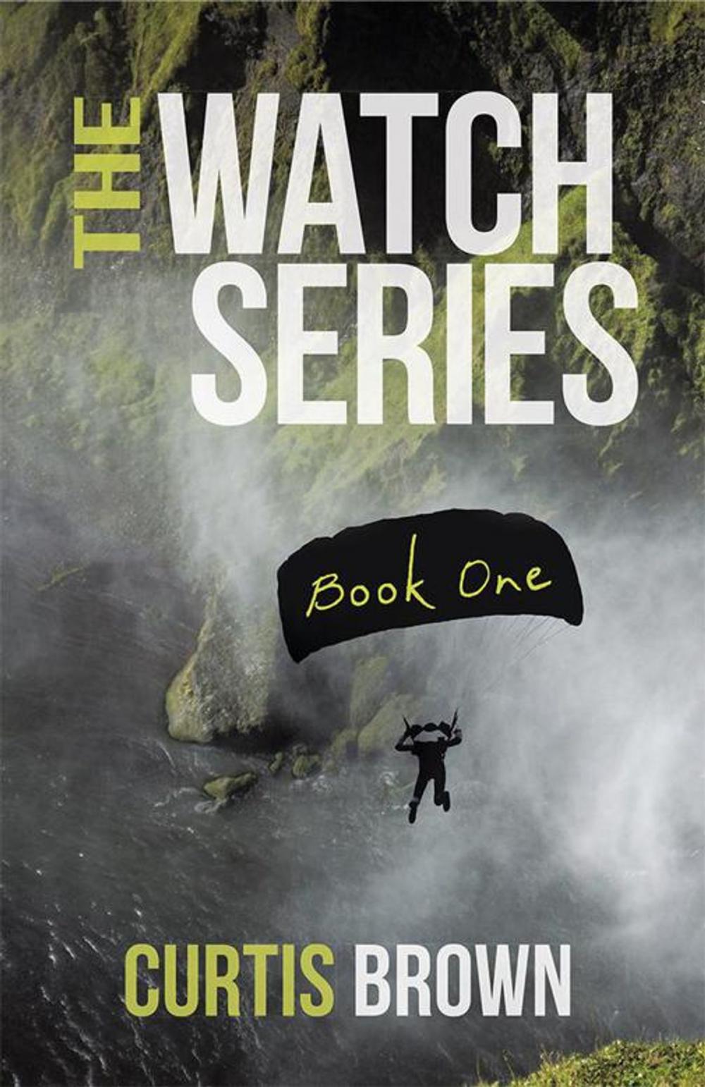 Big bigCover of The Watch Series: Book One